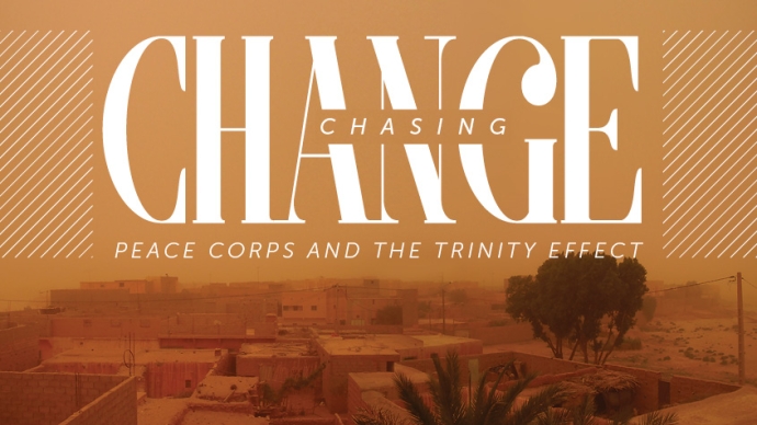 Chasing Change: The Peace Corps and the Trinity Effect